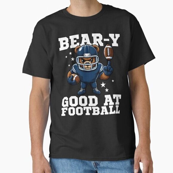 Tops - BEAR-Y GOOD AT FOOTBALL - FOOTBALL BEARS GIFT T-Shirt